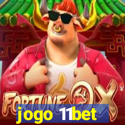 jogo 11bet